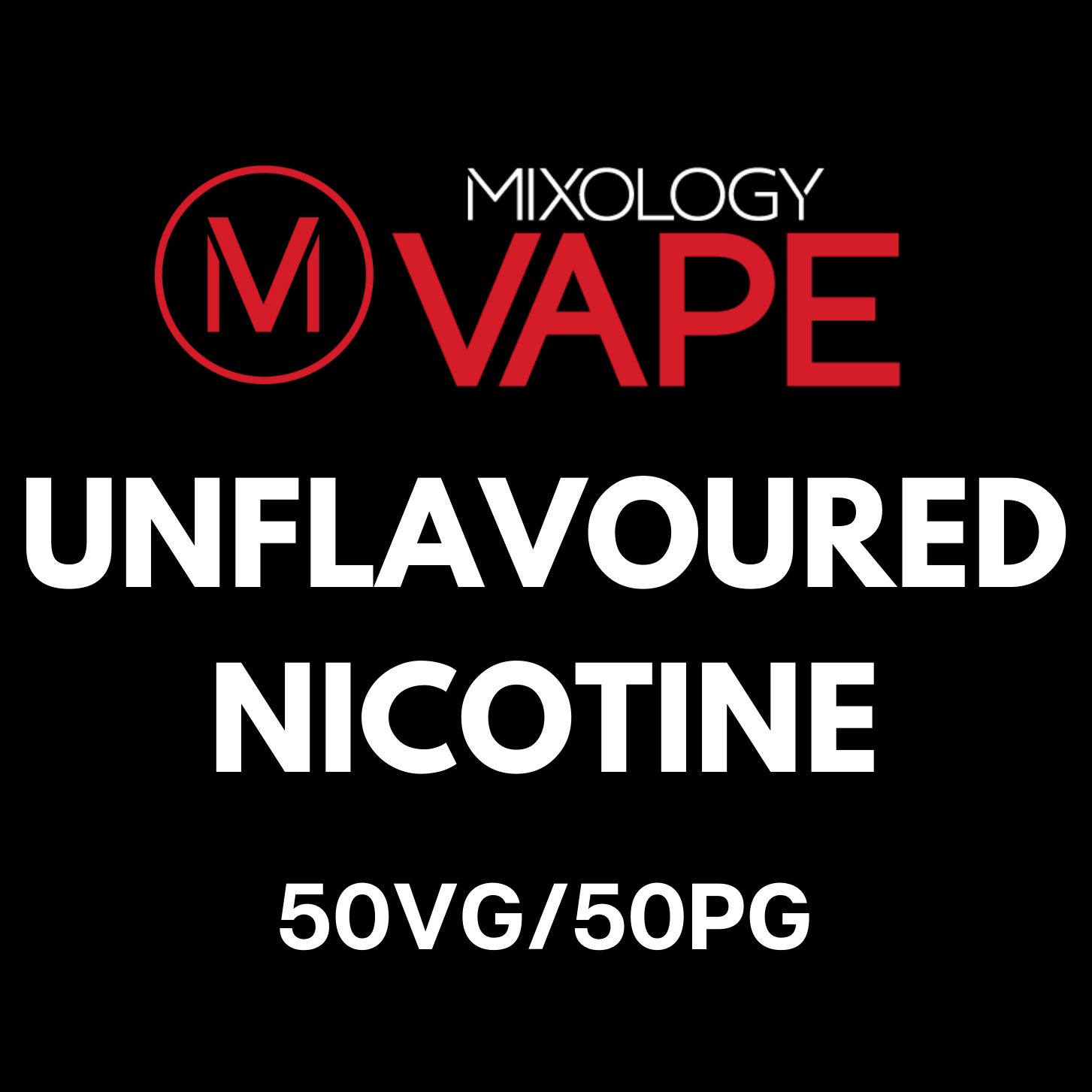 Unflavoured Freebase Nicotine 50mg - 30ml